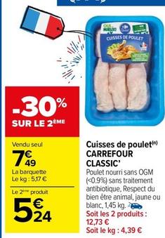 Carrefour - Cuisses De Poulet Classic' offre à 7,49€ sur Carrefour Market