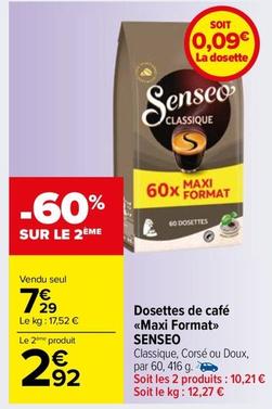 Senseo - Dosettes De Café Maxi Format offre à 7,29€ sur Carrefour Market
