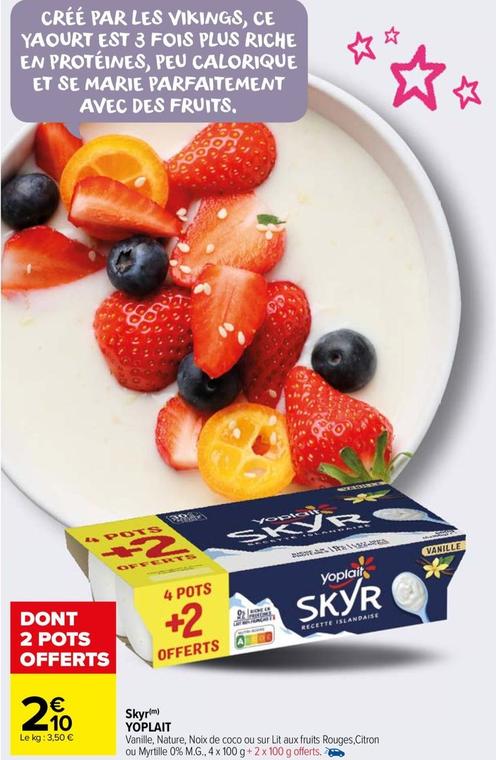 Yoplait - Skyr offre à 2,1€ sur Carrefour Market
