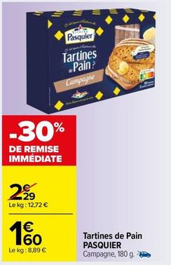 Pasquier - Tartines De Pain offre à 1,6€ sur Carrefour Market