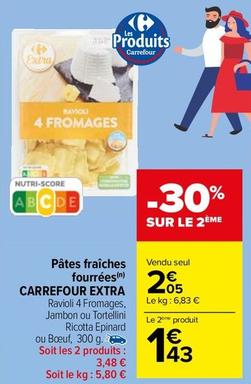 Carrefour - Pâtes Fraîches Fourrées Extra offre à 2,05€ sur Carrefour Market