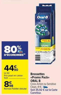 Oral-B - Brossettes Promo Pack offre à 8,98€ sur Carrefour Market