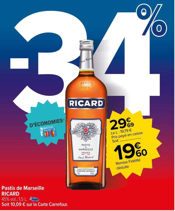 Ricard - Pastis De Marseille offre à 19,6€ sur Carrefour Market