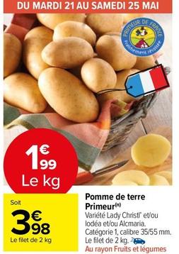 Pomme De Terre Primeur offre à 3,98€ sur Carrefour Market