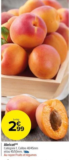 Abricot offre à 2,99€ sur Carrefour Market