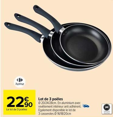 Carrefour - Lot De 3 Poêles offre à 22,9€ sur Carrefour Market