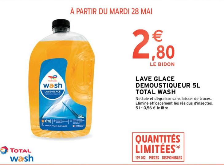 Total Wash - Lave Glace Demoustiqueur  offre à 2,8€ sur Intermarché