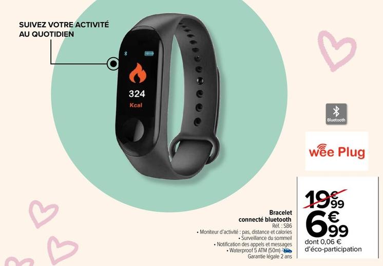 Wee Plug - Bracelet Connecté Bluetooth offre à 6,99€ sur Carrefour Market