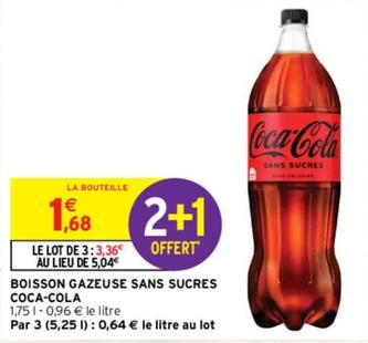 Coca Cola - Boissons Gazeuse Sans Sucres  offre à 1,68€ sur Intermarché Contact
