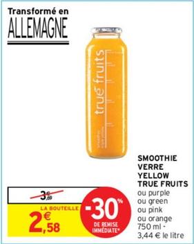 True Fruits - Smoothie Verre Yellow offre à 2,58€ sur Intermarché Express