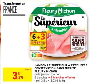 Fleury Michon - Jambon Le Supérieur À L'Étouffée Conservation Sans Nitrite