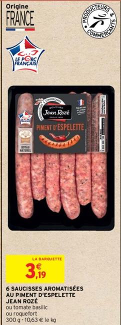 Jean Rozé - 6 Saucisses Aromatisées Au Piment D'Espelette