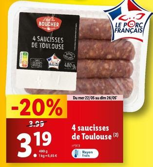 4 Saucisses De Toulouse offre à 3,19€ sur Lidl