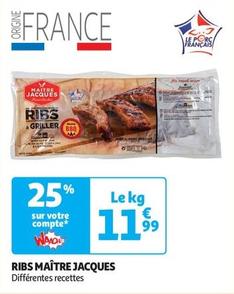 Maître Jacques - Ribs offre à 11,99€ sur Auchan Supermarché