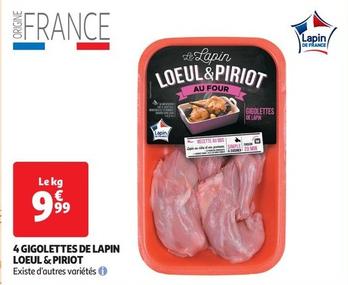 Loeul & Piriot - 4 Gigolettes De Lapin offre à 9,99€ sur Auchan Supermarché