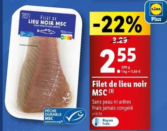 Filet De Lieu Noir MSC offre à 2,55€ sur Lidl