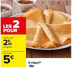 6 Crêpes offre à 2,99€ sur Carrefour Drive