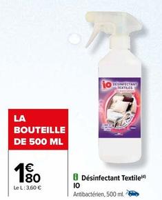 IO - Désinfectant Textile offre à 1,8€ sur Carrefour Drive