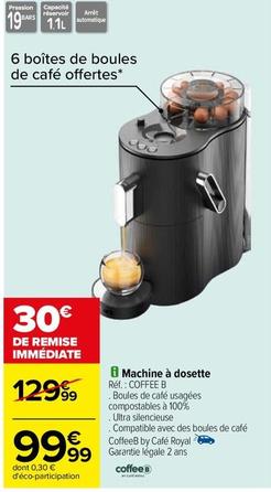 Royal - Machine À Dosette Coffee B offre à 99,99€ sur Carrefour Drive