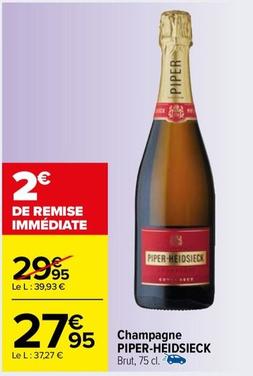 Pipier-Heidsieck - Champagne offre à 27,95€ sur Carrefour Drive