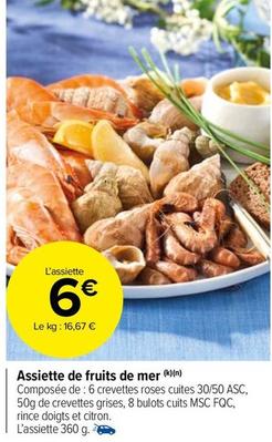 Assiette De Fruits De Mer  offre à 6€ sur Carrefour Drive