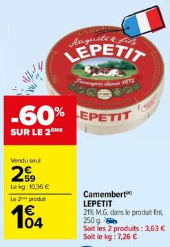 Lepetit - Camembert offre à 2,59€ sur Carrefour Drive