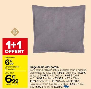 Linge De Lit <<Uni Coton>> offre à 6,99€ sur Carrefour Drive