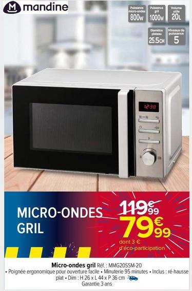 Mandine Micro-Ondes Gril offre à 79,99€ sur Carrefour Drive