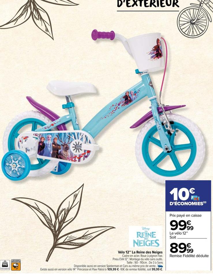 Disney - Vélo 12" La Reine Des Neiges offre à 89,99€ sur Carrefour Drive