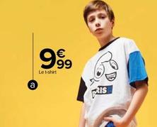 T Shirt Garcon offre à 9,99€ sur Carrefour