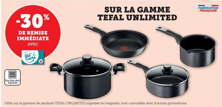 Tefal - Sur La Gamme Unlimited offre sur Super U