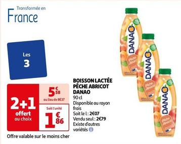 Danao - Boisson Lactée Pêche Abricot offre à 1,86€ sur Auchan Hypermarché