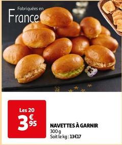 Navettes À Garnir offre à 3,95€ sur Auchan Hypermarché