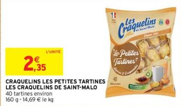 Les Craquelins De Saint Malo - Craquelins Les Petites Tartines offre à 2,35€ sur Intermarché Hyper