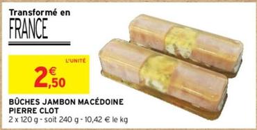 Pierre Clot - Bûches Jambon Macédoine offre à 2,5€ sur Intermarché Hyper