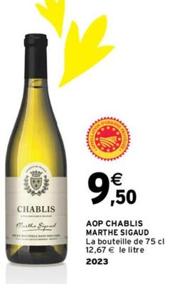 Chablis - AOP Marthe Sigaud offre à 9,5€ sur Intermarché Express