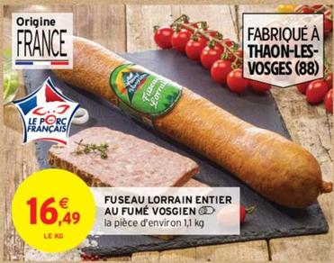 Au Fumé Vosgien - Fuseau Lorrain Entier  offre à 16,49€ sur Intermarché