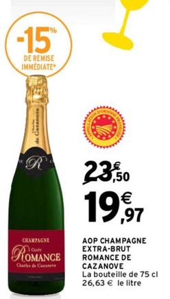 Charles de Cazanove - Aop Champagne Extra-brut Romance De Cazanove offre à 19,97€ sur Intermarché