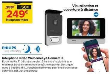 Philips - Interphone Vidéo Welcomeeye Connect 2 offre à 249€ sur Castorama