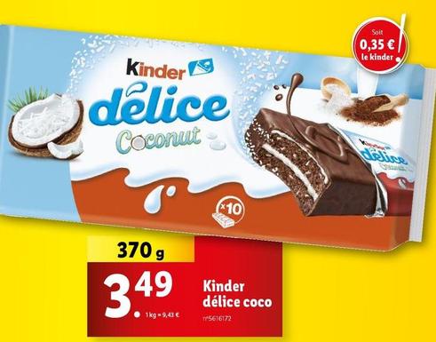 Kinder - Delice Coco  offre à 3,49€ sur Lidl