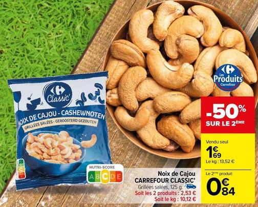 Carrefour - Noix de Cajou  offre à 1,69€ sur Carrefour Market