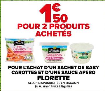 Florette - Pour L'achat D'un Sachet De Baby Carottes Et D'une Sauce Apero offre à 1,5€ sur Carrefour Market