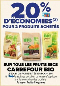 Carrefour - Sur Tous Les Fruits Secs Bio offre sur Carrefour Market