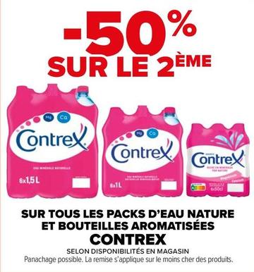 Contrex - Sur Tous Les Packs D'eau Nature Et Bouteilles Aromatisées offre sur Carrefour Market
