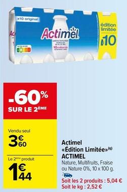 Actimel - Édition Limitée offre à 3,6€ sur Carrefour Market