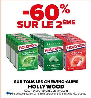 Hollywood - Sur Tous Les Chewing-Gums offre sur Carrefour Market