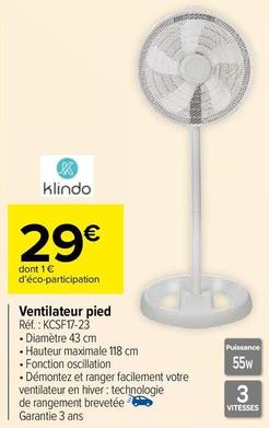 Klindo - Ventilateur Pied Réf.: KCSF17-23 offre à 29€ sur Carrefour Market