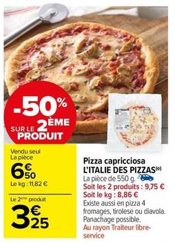 L'italie Des Pizzas - Pizza Capricciosa offre à 6,5€ sur Carrefour Market