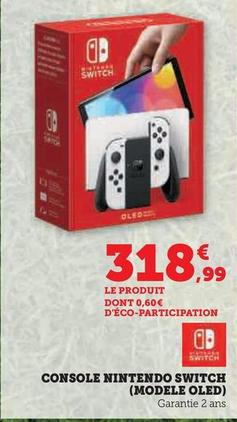 Console Nintendo Switch (Modele Oled) offre à 318,99€ sur Hyper U