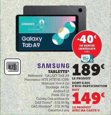 Samsung - TABLETTE offre à 189€ sur Super U